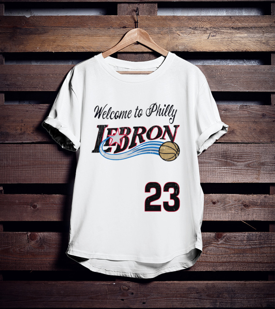 Welcome To Philly Lebron Basketball Number 23 T-Shirt