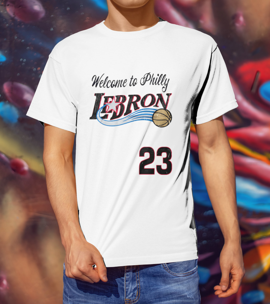 Welcome To Philly Lebron Basketball Number 23 T-Shirt