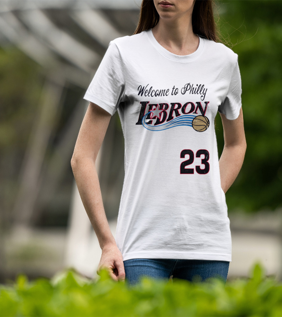 Welcome To Philly Lebron Basketball Number 23 T-Shirt