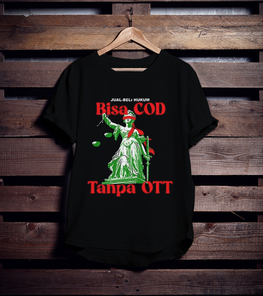Jual Beli Hukum Bisa COD Tanpa OTT Satire Lady Justice Blindfold Scales T-Shirt