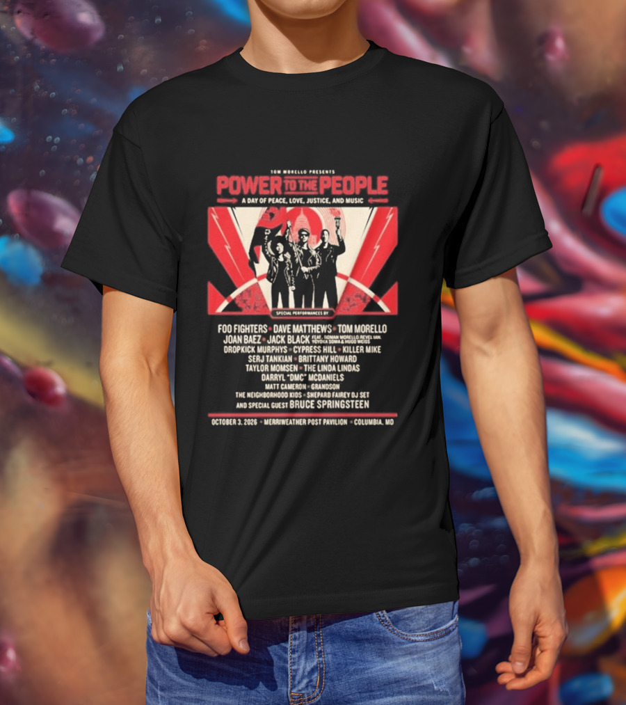 Livenation Presents Power To The People Event For Justice Love Freedom And Peace Foo Fighters Columbia Maryland October 03 2026 T-Shirt