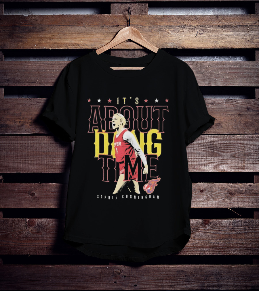 Sophie Cunningham It's About Dang Time Fever T-Shirt