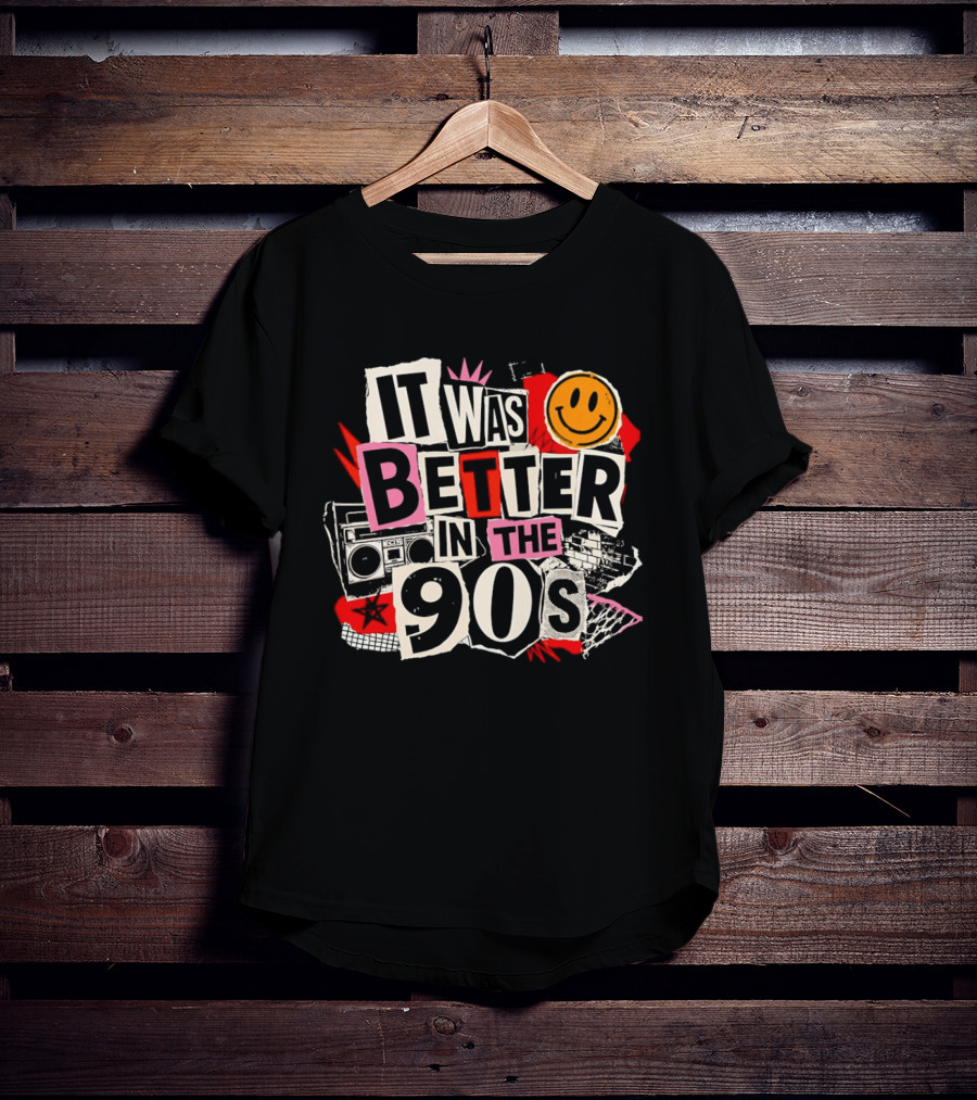 It Was Better In The 90s Boombox And Smiley Face Retro 90s Nostalgia T-Shirt