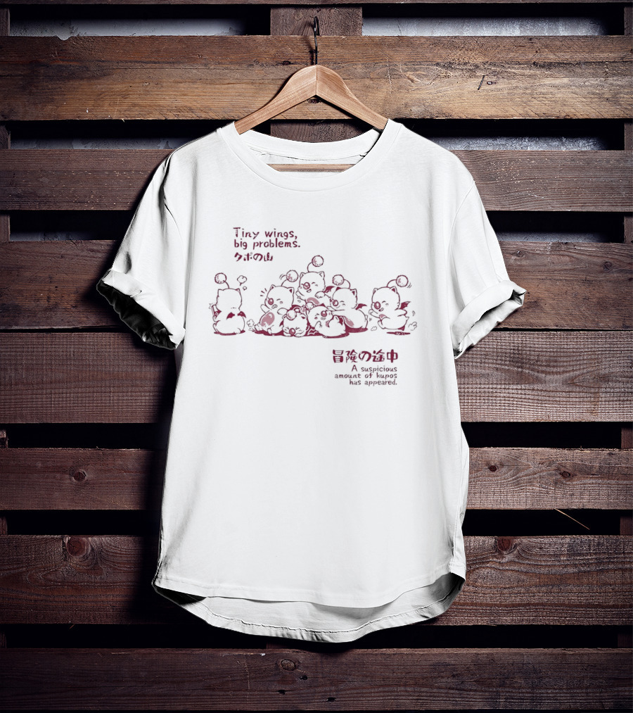 Tiny Wings Big Problems Kupo Creatures Suspicious Amount Appeared T-Shirt