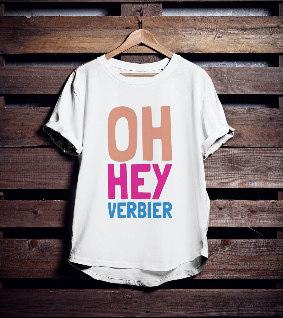 Verbier Après Ski Oh Hey Verbier T-Shirt