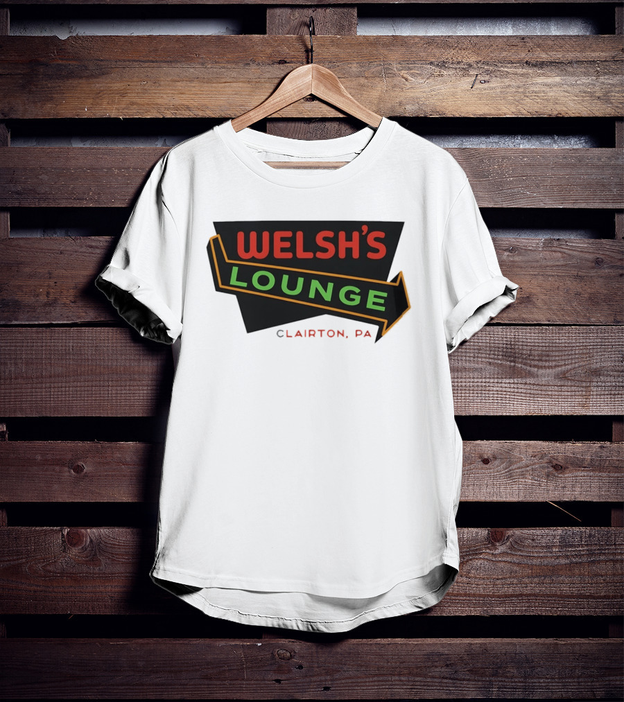 Welsh's Lounge Clairton PA The Deer Hunter T-Shirt