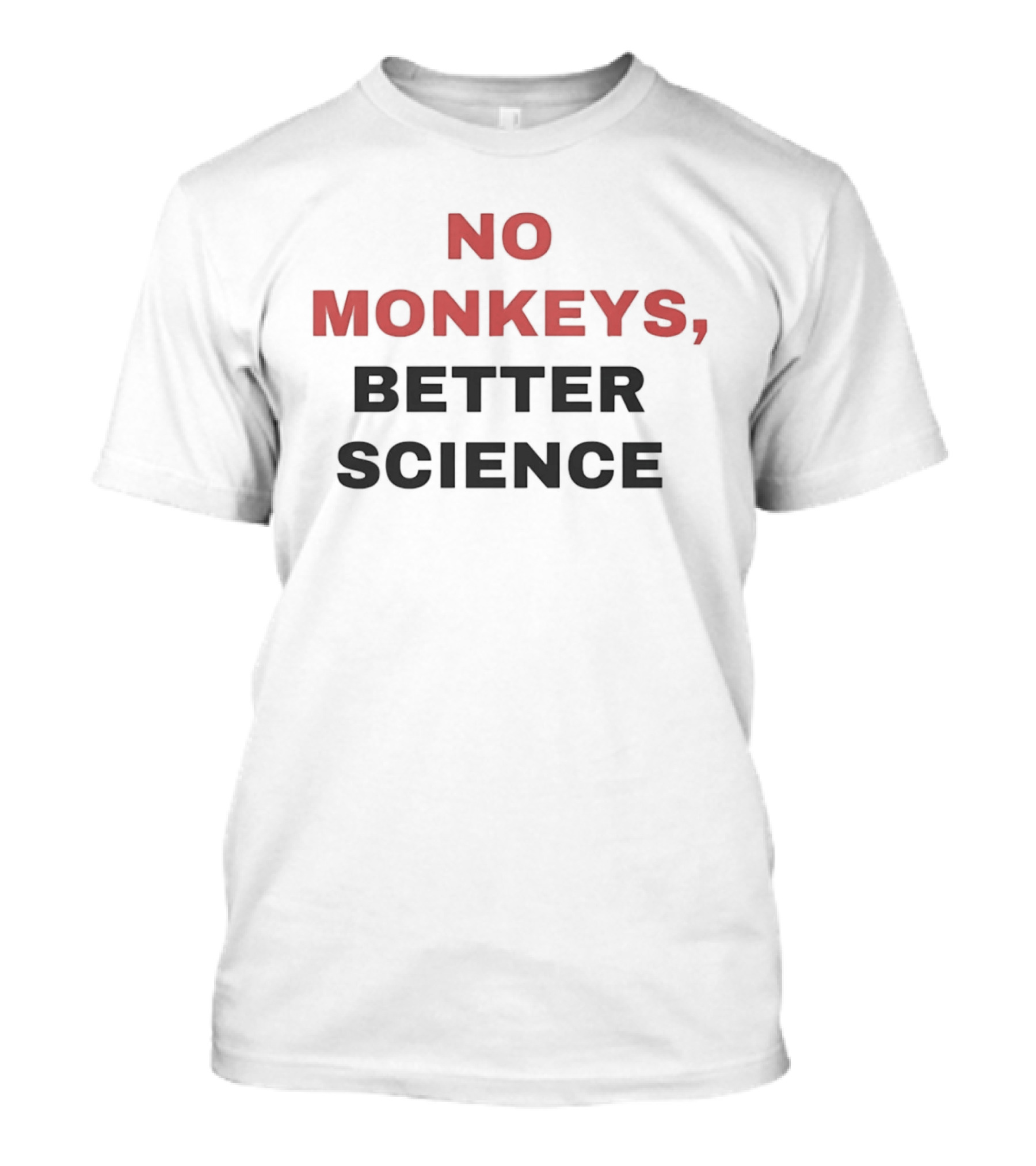 PETA Advocacy No Monkeys Better Science Ethical Research T-Shirt