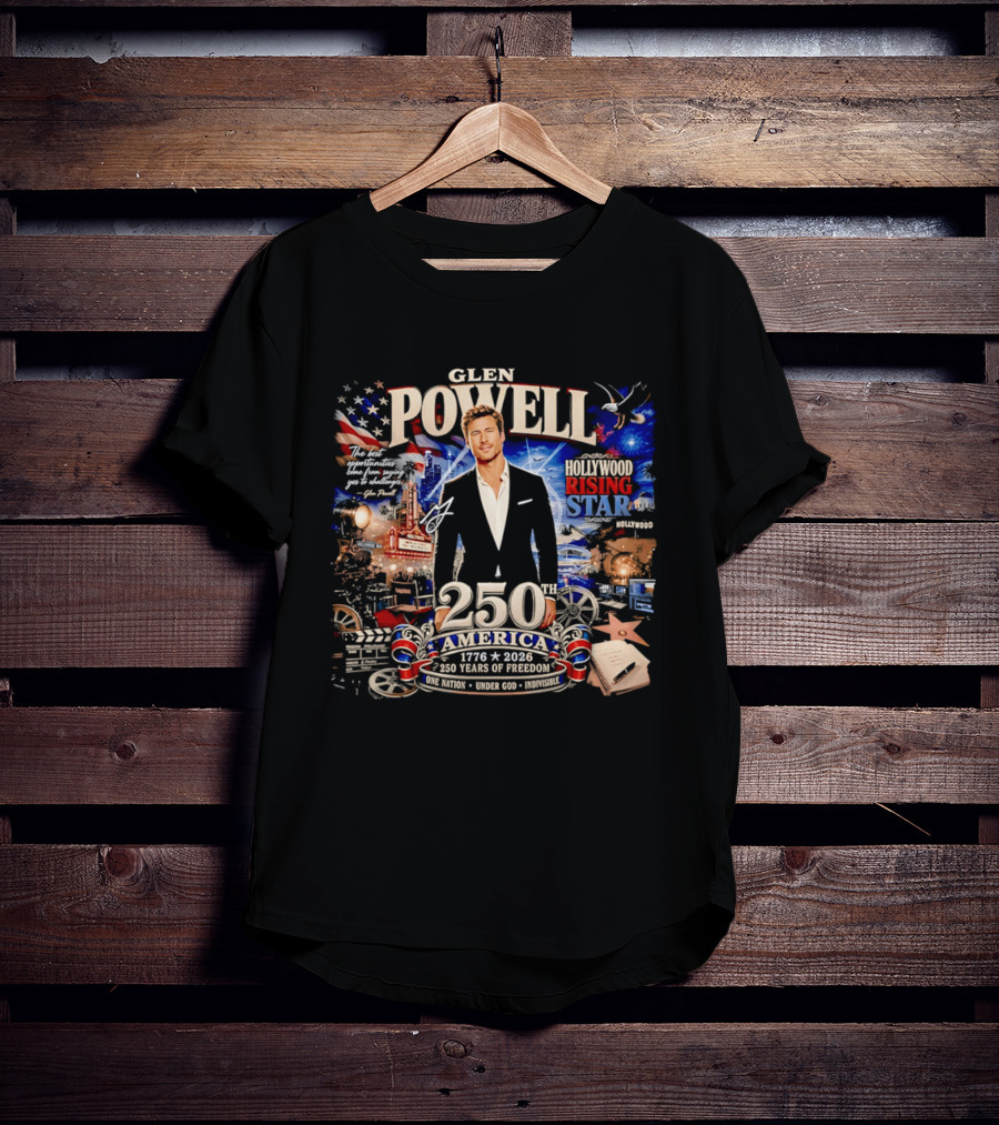 Glen Powell Hollywood Rising Star 250th America 1776 2026 Years Of Freedom T-Shirt