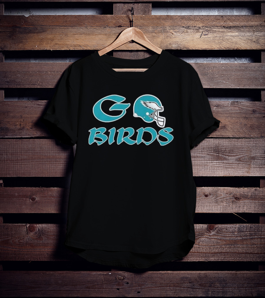 Go Birds Philadelphia Eagles Helmet Football Fan Spirit T-Shirt