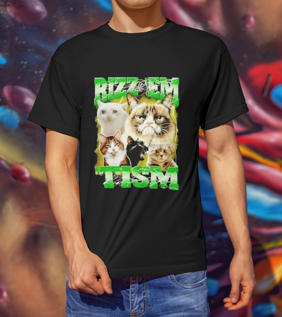 Rizz 'em With The 'Tism Cats Internet Meme T-Shirt