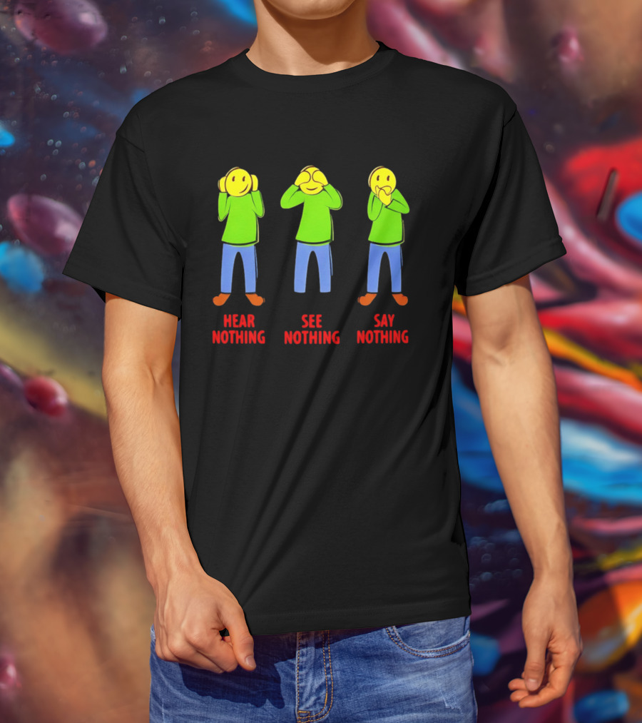 Hear Nothing See Nothing Say Nothing Emoji Characters T-Shirt