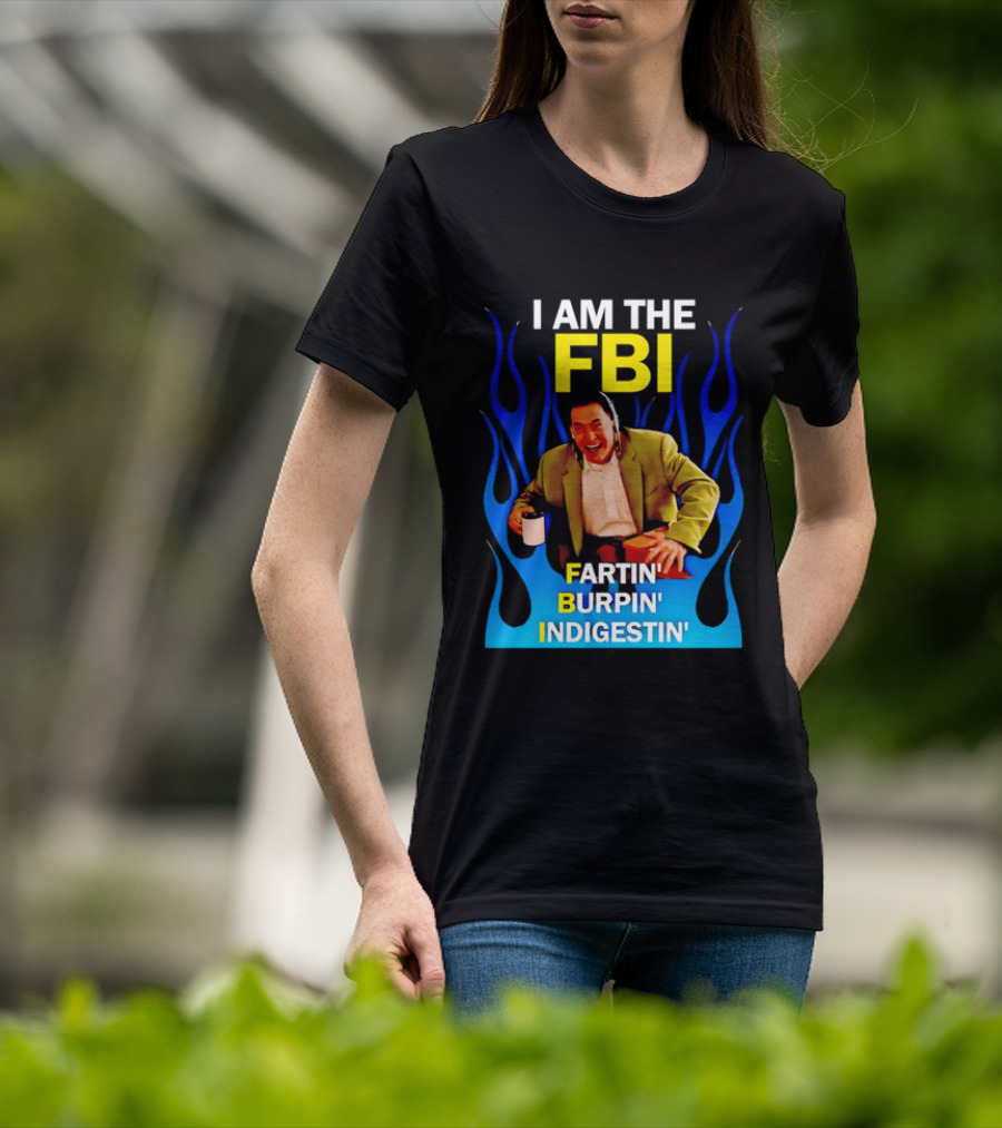 I Am The FBI Dale Cooper Fartin' Burpin' Indigestin' Flames T-Shirt