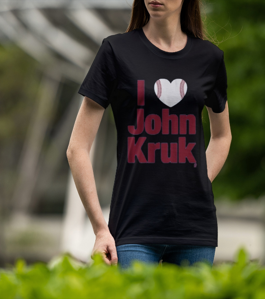 I Heart John Kruk Baseball Fan Favorite T-Shirt