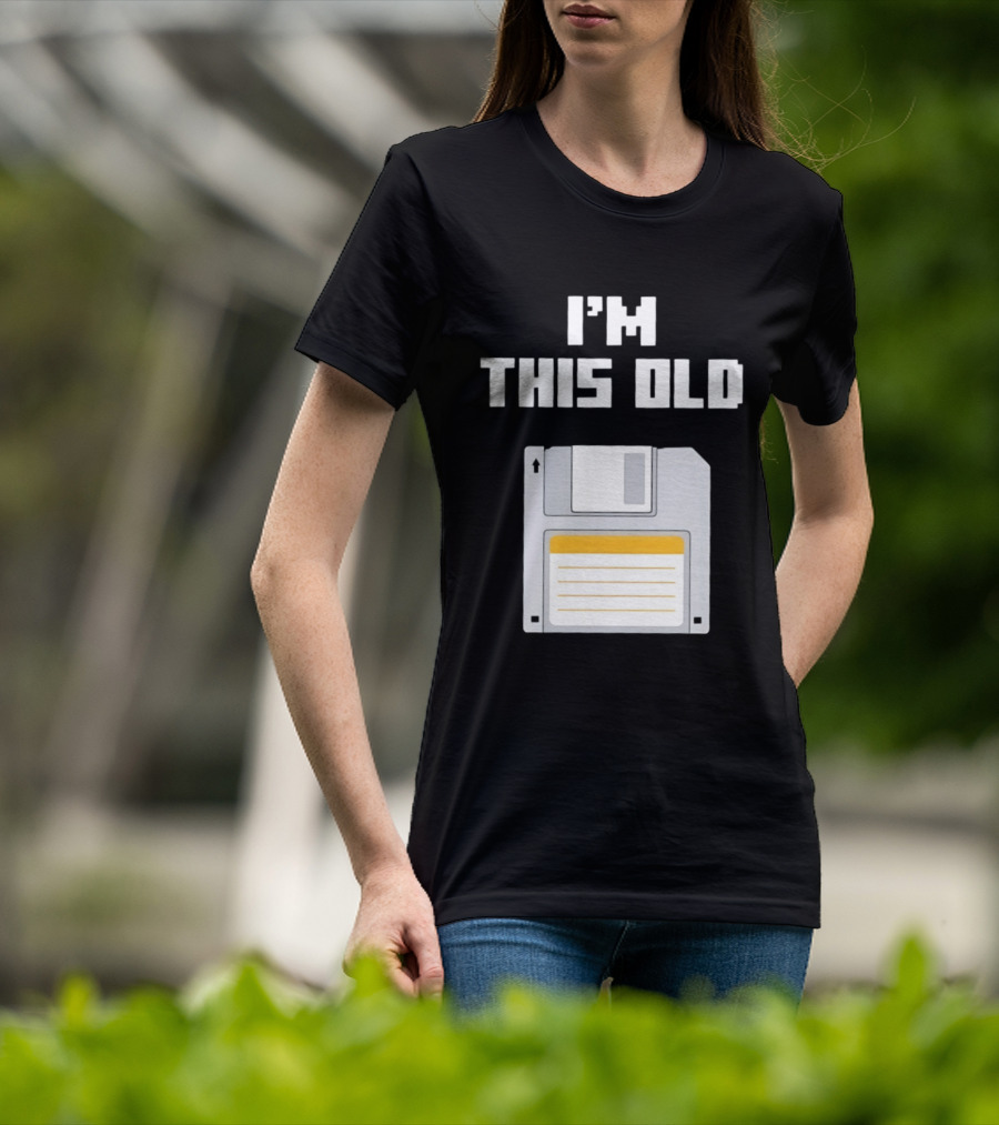 I'm This Old Floppy Disk T-Shirt