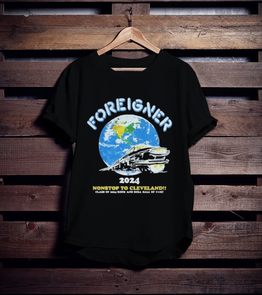 Foreigner 2024 Nonstop To Cleveland Class Of 2024 Rock And Roll Hall Of Fame T-Shirt