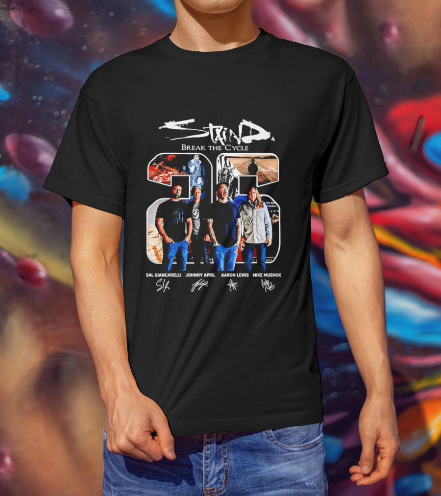 Staind Break The Cycle 25 Sal Giancarelli Johnny April Aaron Lewis Mike Mushok T-Shirt