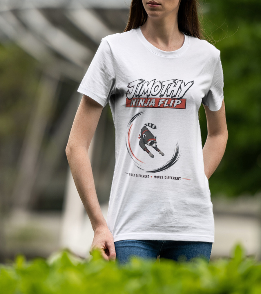 Jimothy Ninja Flip Raccoon Meme Built Different Moves Different T-Shirt