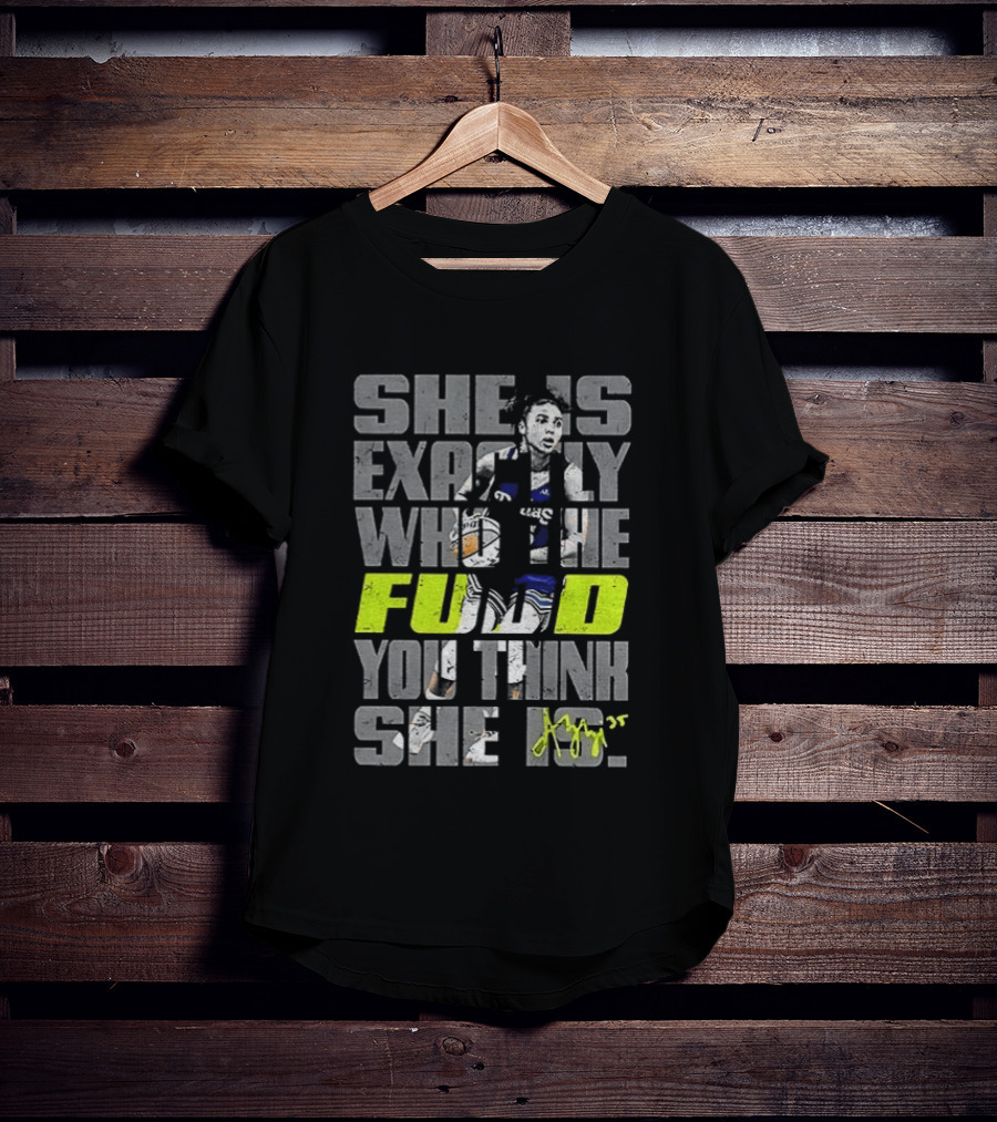 Azzi Fudd Dallas Wings Basketball She Is Exactly Who The Fudd You Think She Is T-Shirt