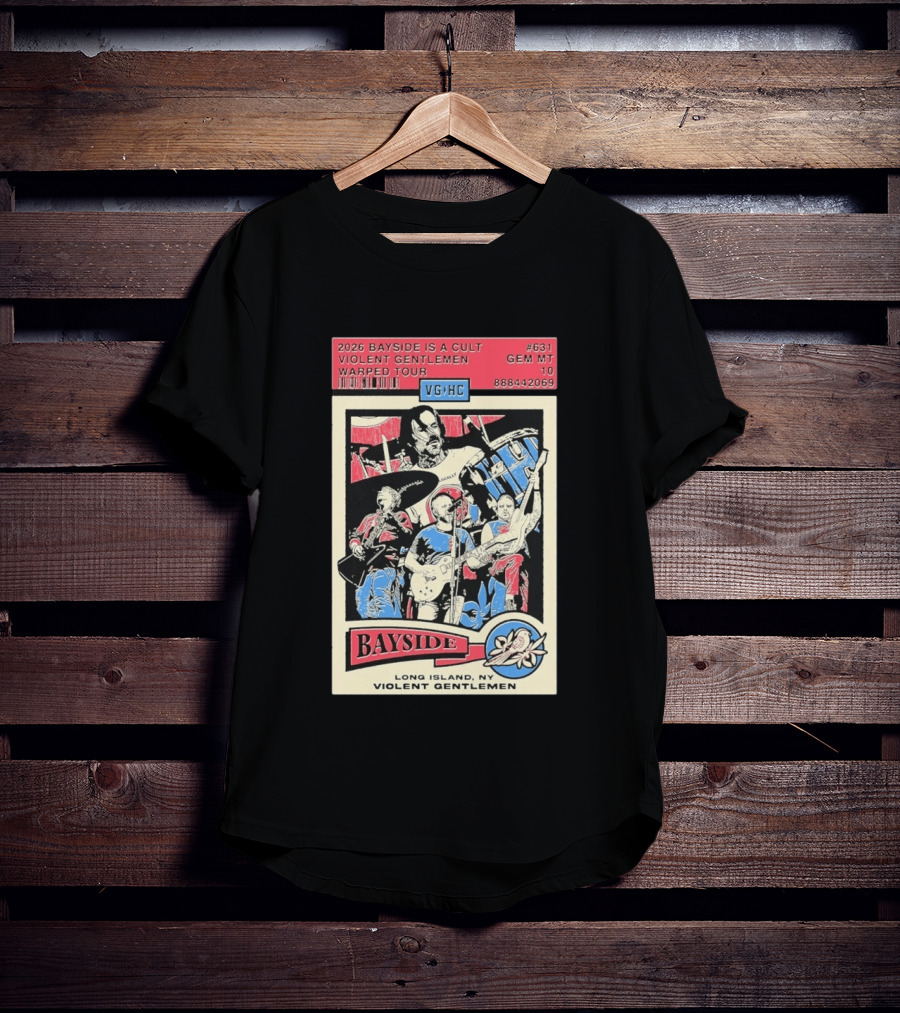 2026 Bayside Is A Cult Violent Gentlemen Warped Tour Long Island NY T-Shirt