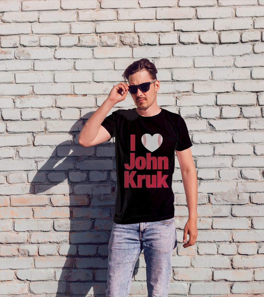 I Love John Kruk Baseball Philadelphia Phillies T-Shirt