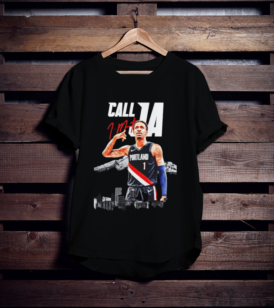 Portland Trail Blazers Ja Morant Call Ja T-Shirt