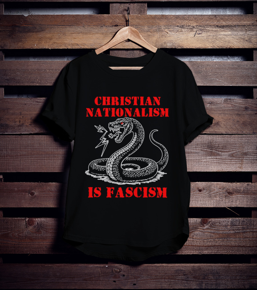 Christian Nationalism Is Fascism Snake With Lightning Bolt T-Shirt