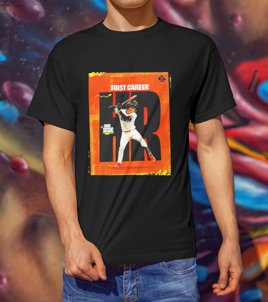 Daniel Susac First Career HR San Francisco Giants T-Shirt