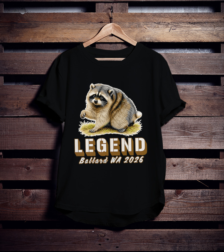 Legend Raccoon Ballard WA 2026 T-Shirt