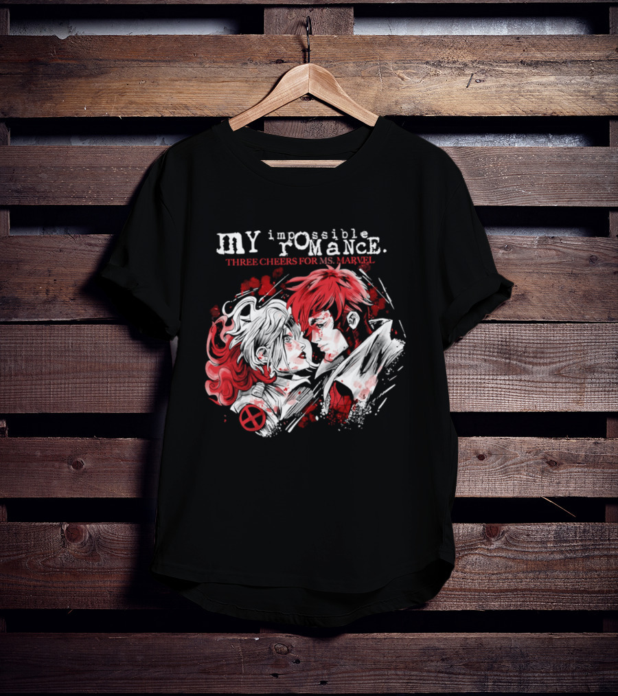 MY Impossible Romance Three Cheers For Ms Marvel X Men T-Shirt