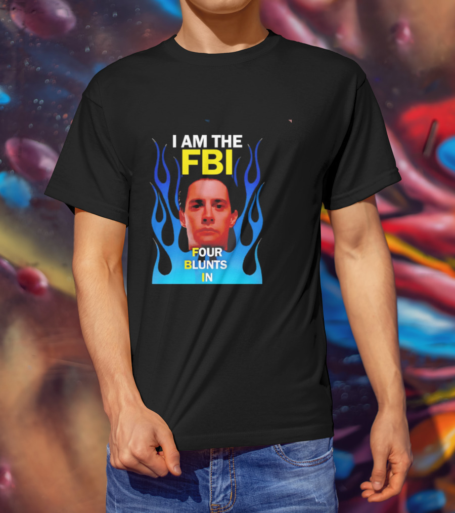 I Am The FBI Four Blunts In Special Agent Dale Cooper Blue Flame T-Shirt