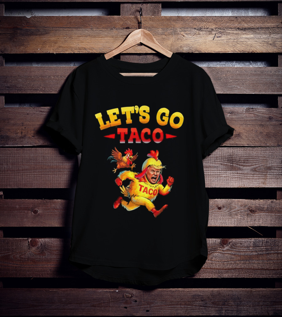 LET'S GO TACO Chicken Costume Running Man T-Shirt