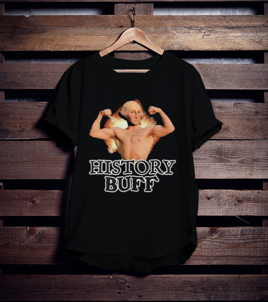 George Washington History Buff Muscular Founding Fathers America 250 4th Of July T-Shirt