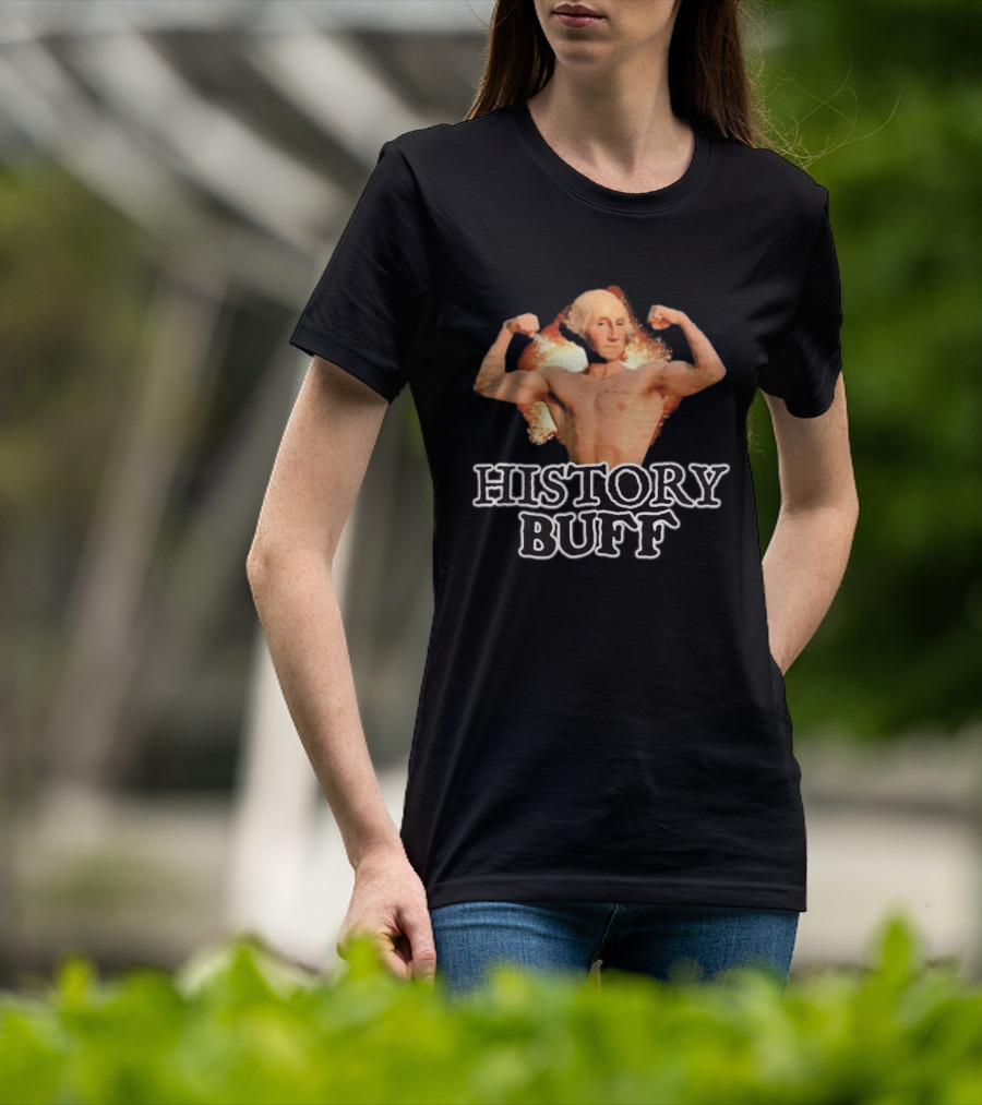 George Washington History Buff Muscular Founding Fathers America 250 4th Of July T-Shirt