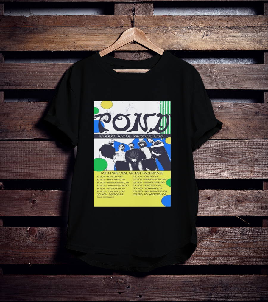 Pond Band Stunga North America Tour 2024 With Special Guest Fazerdaze T-Shirt