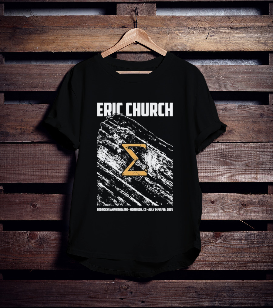 Eric Church Red Rocks Amphitheater Morrison July 14 16 2025 Sigma Symbol Event T-Shirt