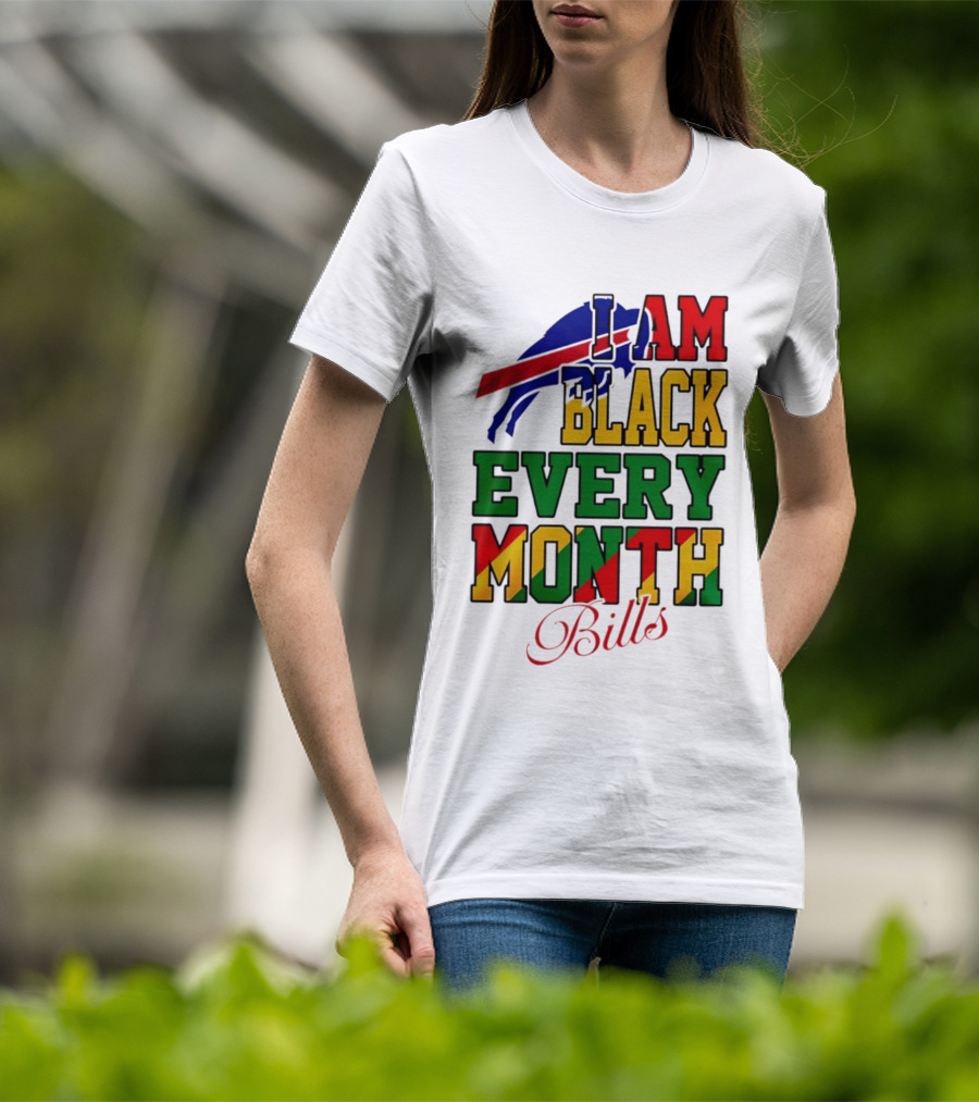 Buffalo Bills I Am Black Every Month Juneteenth Bills T-Shirt