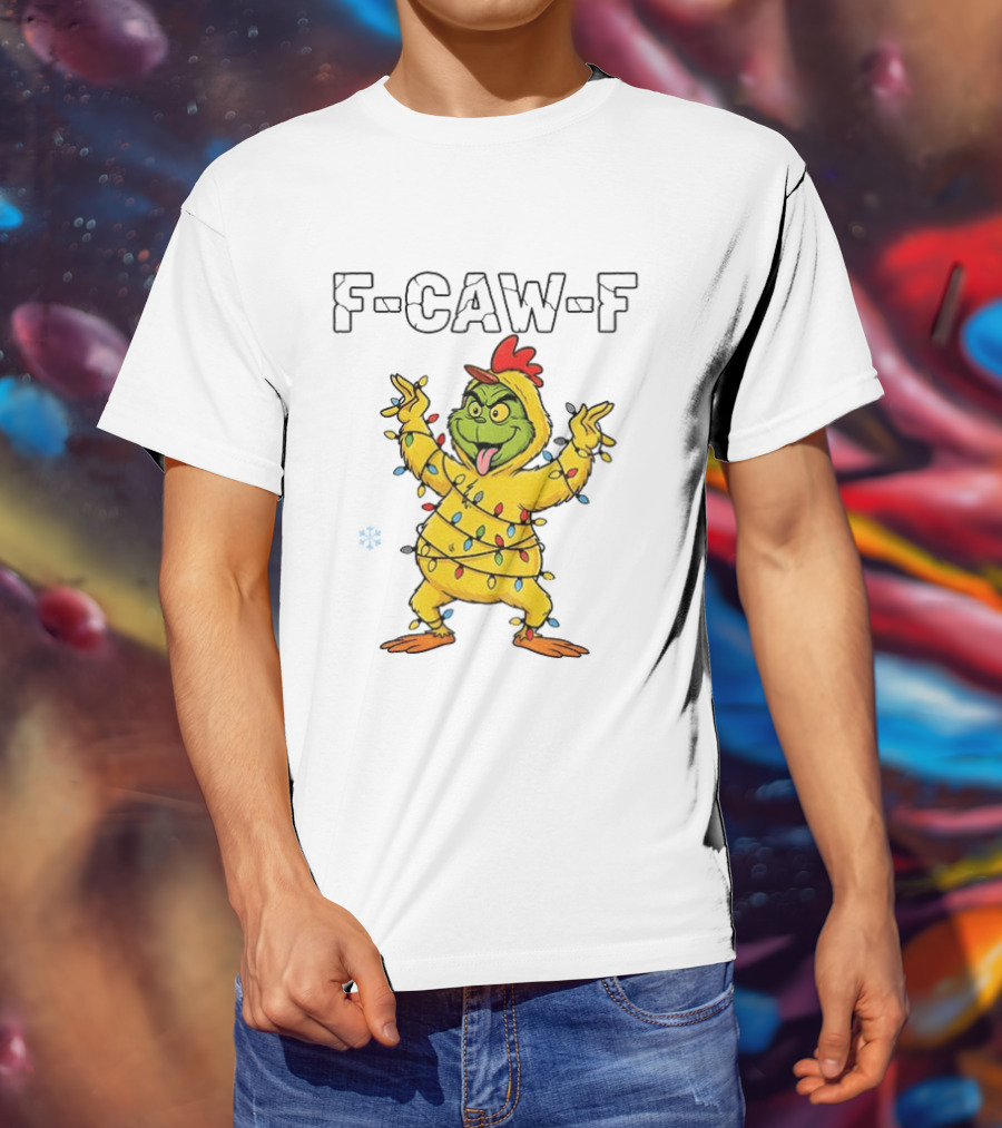 Grinch Chicken F Caw F Snow Christmas Lights 2025 T-Shirt