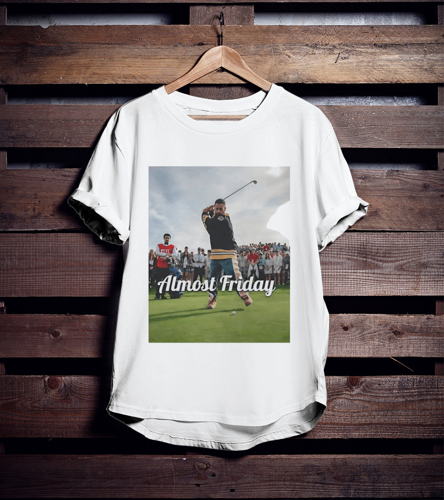 Happy Gilmore Almost Friday Hockey Golf Scene T-Shirt