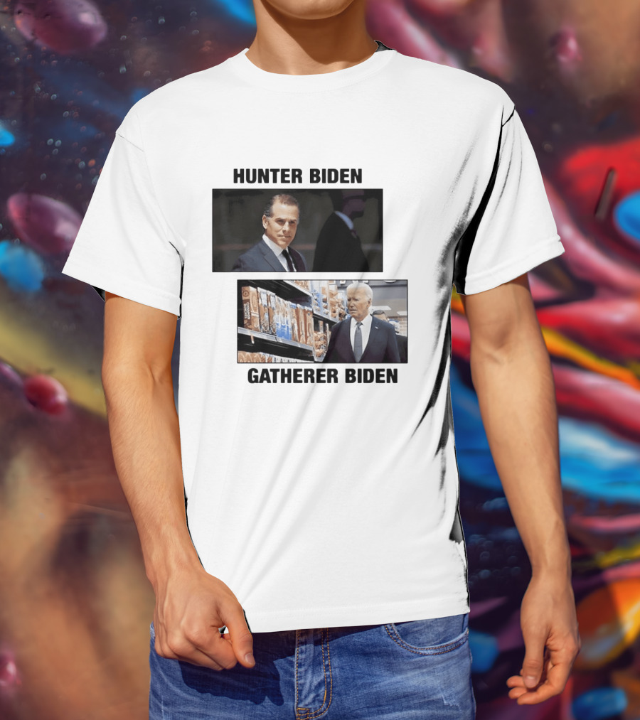 Hunter Biden Gatherer Biden Humorous Political Parody Image T-Shirt