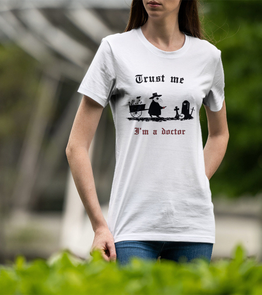 Trust Me I'm A Doctor Plague Doctor Graveyard Scene T-Shirt