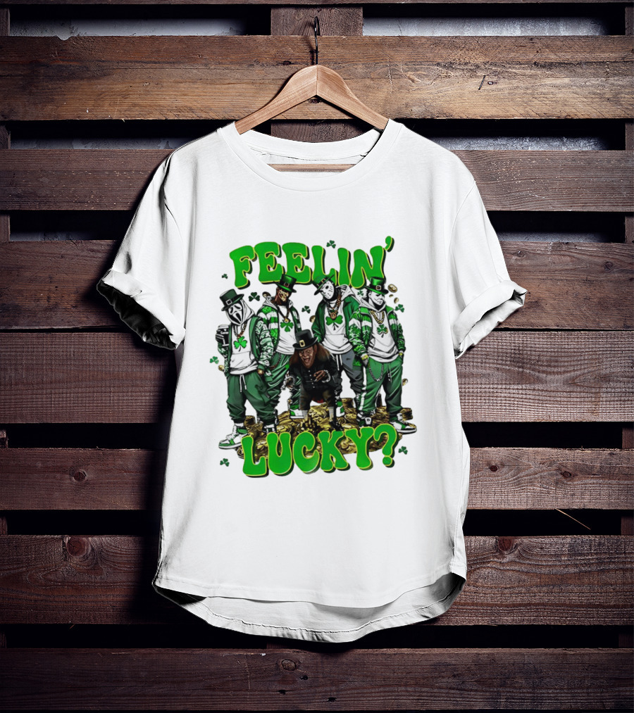 Feelin' Lucky Thug Life Movie Characters St. Patrick's Day T-Shirt