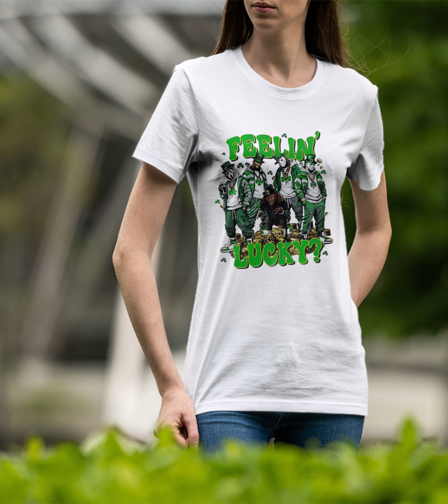 Feelin' Lucky Thug Life Movie Characters St. Patrick's Day T-Shirt