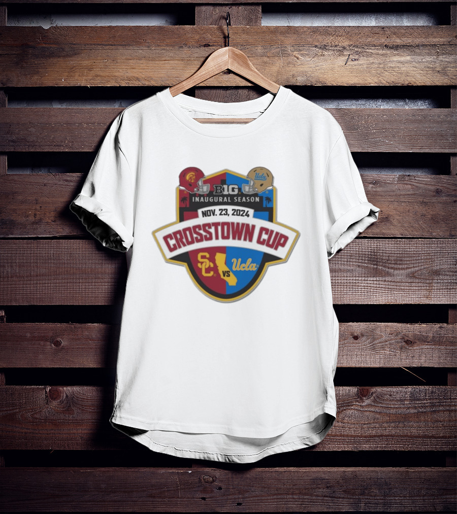 USC Trojans Vs UCLA Crosstown Cup Big 10 Inaugural Season Nov 23 2024 T-Shirt