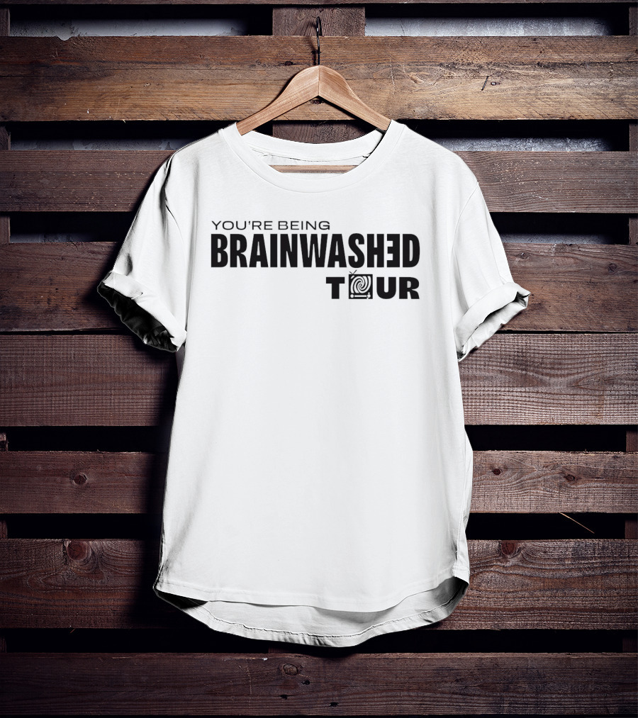 You're Being Brainwashed Tour TV Swirl T-Shirt