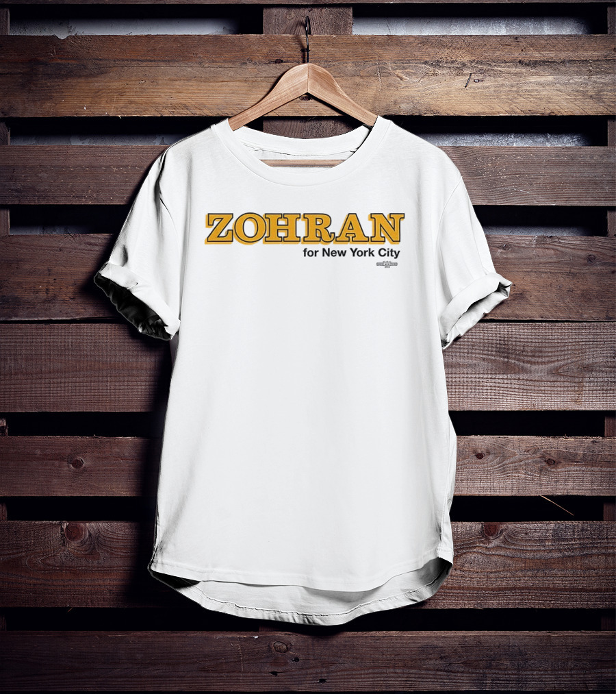 Zohran For New York City Mayor 2025 Campaign Merchandise T-Shirt