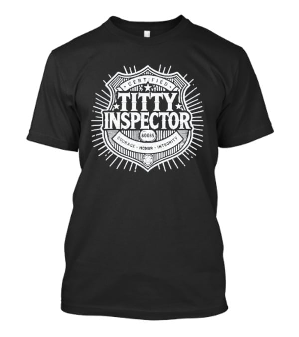 Aimee Garcia Certified Titty Inspector T-Shirt