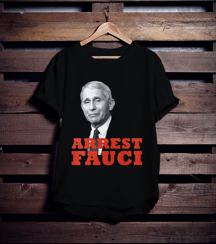 Arrest Dr Fauci Meme Face T-Shirt