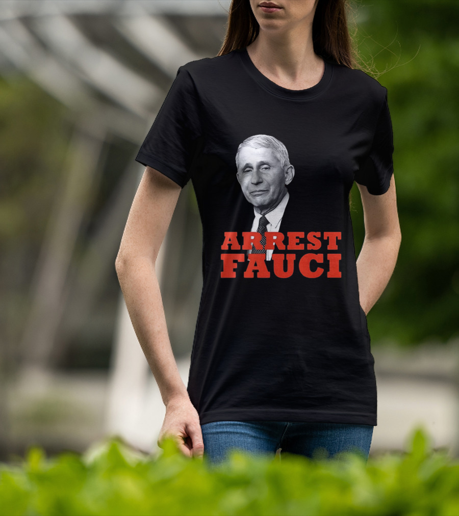 Arrest Dr Fauci Meme Face T-Shirt
