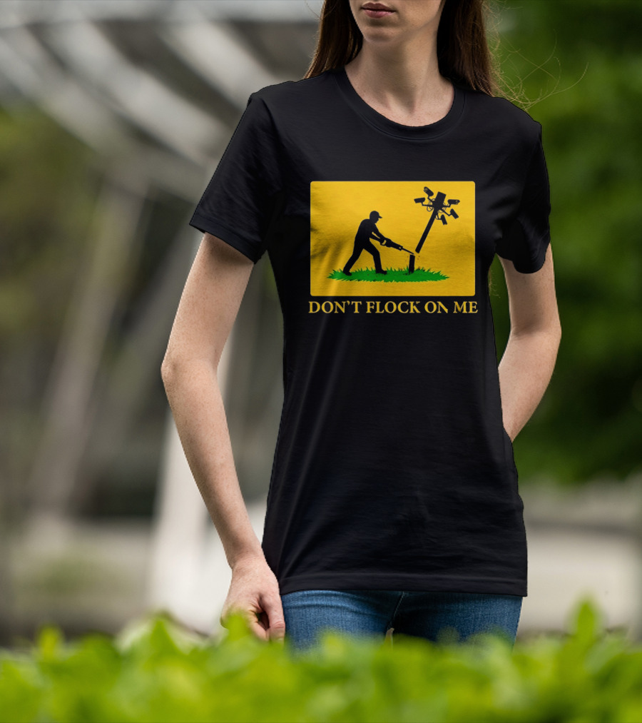 Don't Flock On Me Leaf Blower Parody Flag T-Shirt