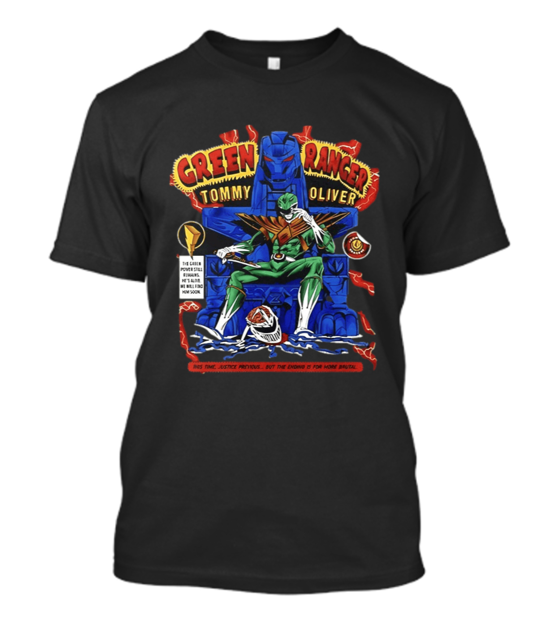 Green Ranger Tommy Oliver Power Rangers The Green Power Still Prevails T-Shirt